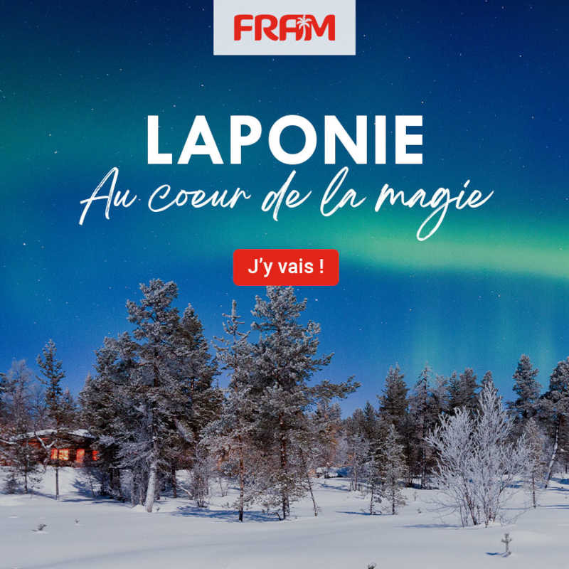 FRAM : offre Spéciale Laponie