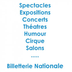 Billetterie National spectacles concerts.....